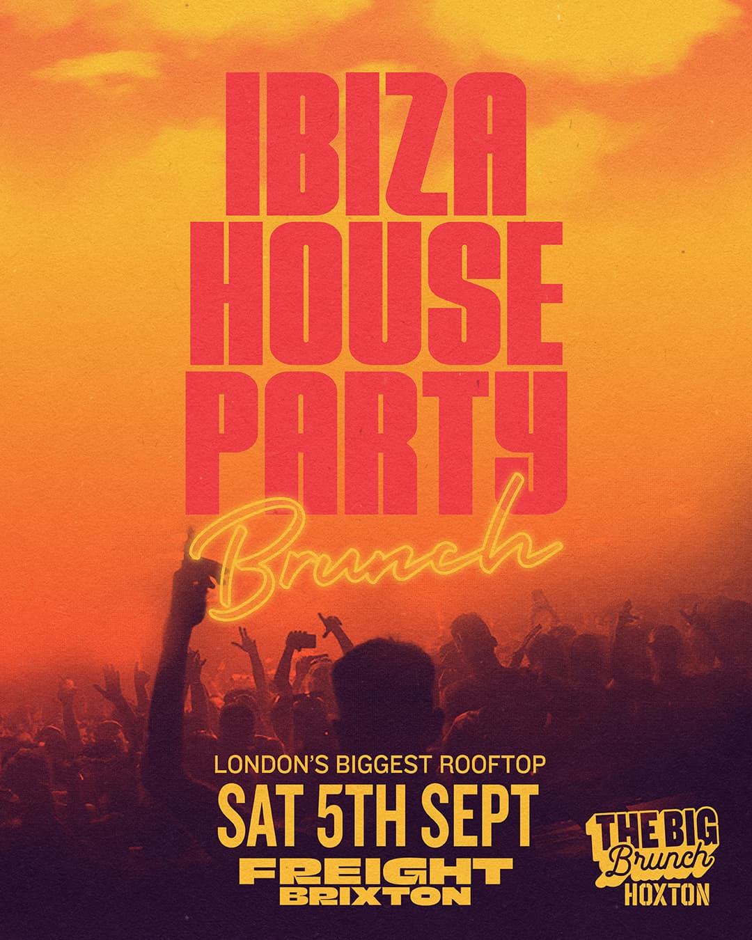 Ibiza House Party Brunch — Sat 5th Sept at Freight Brixton