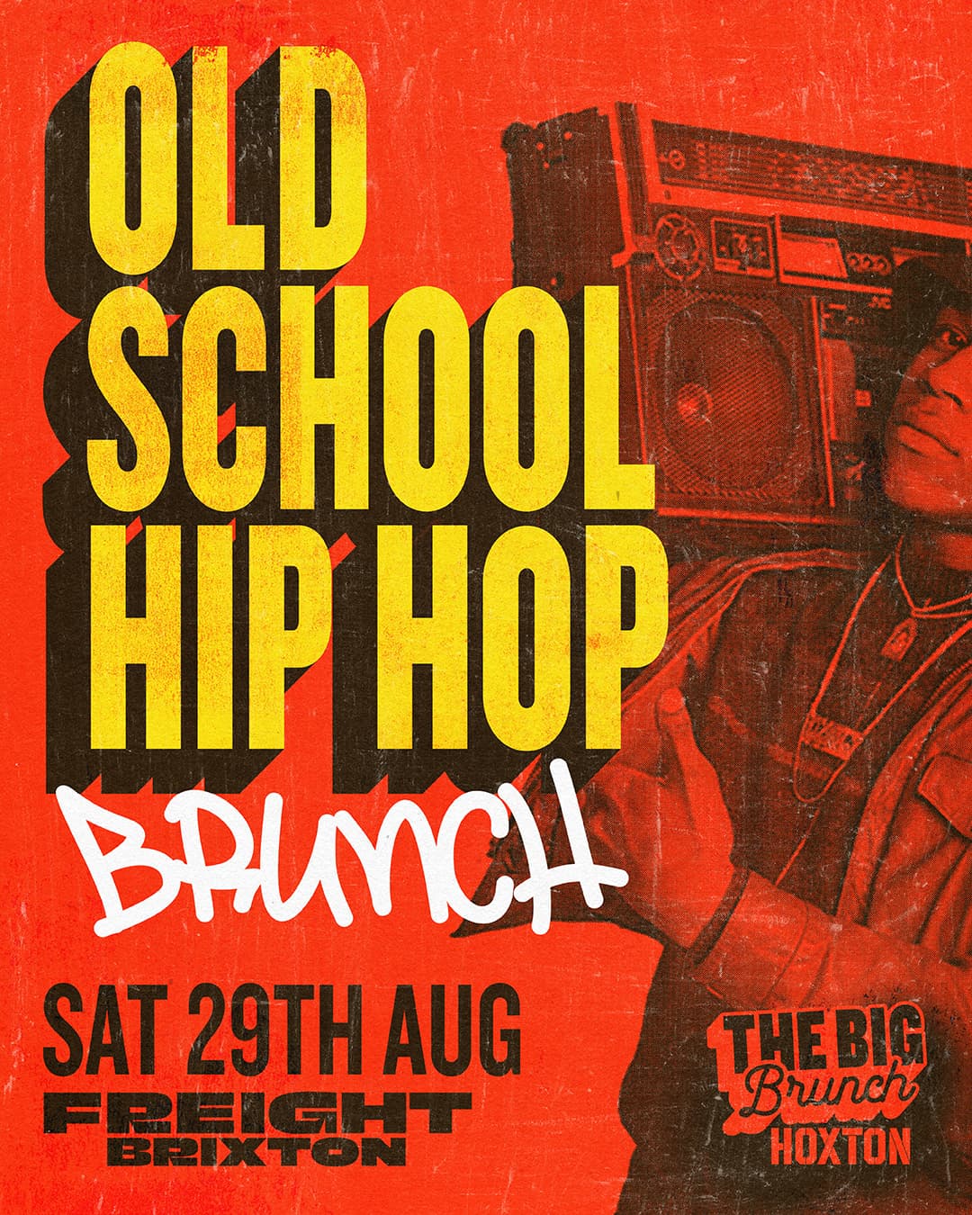 Old School Hip Hop Brunch — Sat 29th Aug at Freight Brixton