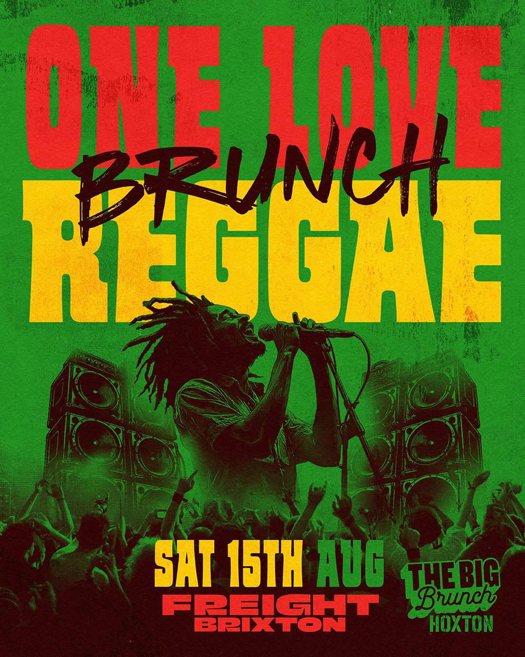 One Love Reggae Brunch — Sat 15th Aug at Freight Brixton